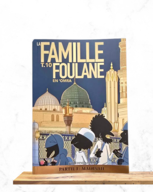 La famille Foulane en Omra - Tome 10
