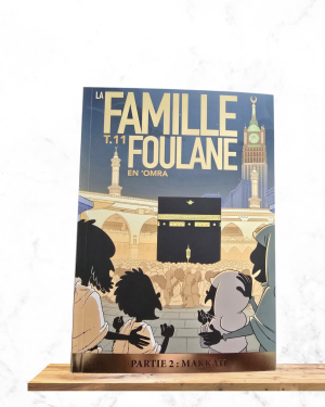 La famille Foulane en Omra - Tome 11