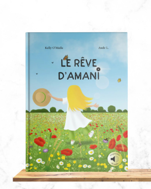 Le rêve d'Amani - Kelly O'Maila